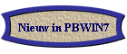 Nieuw in PBWIN7