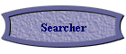 Searcher
